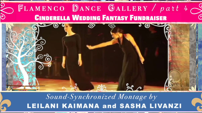 4_”Flamenco Duet,(Cultural Dance of Spanish Flamenco)” sound-synchronized montage by Leilani Kaimana, (src_footage by Miriam Peretz and Adva Y.)